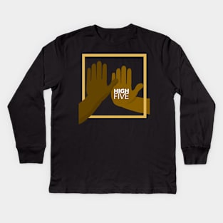 High five Kids Long Sleeve T-Shirt